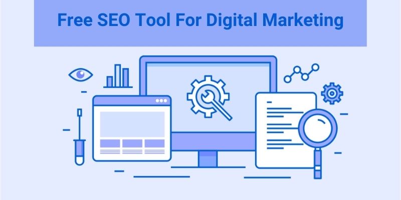 Free Seo Tools For Digital Marketing